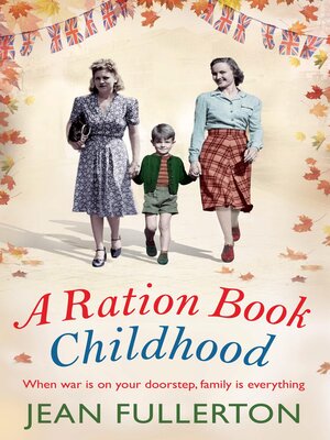 cover image of A Ration Book Childhood